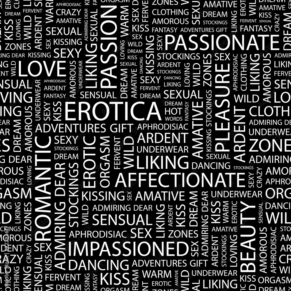 EROTICA. Seamless vector pattern with word cloud. EROTICA. Seamless vector pattern with word cloud.