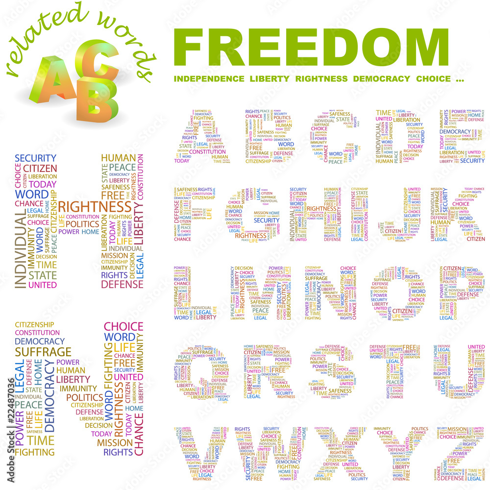 FREEDOM. Wordcloud alphabet with different association terms. FREEDOM. Wordcloud alphabet with different association terms.