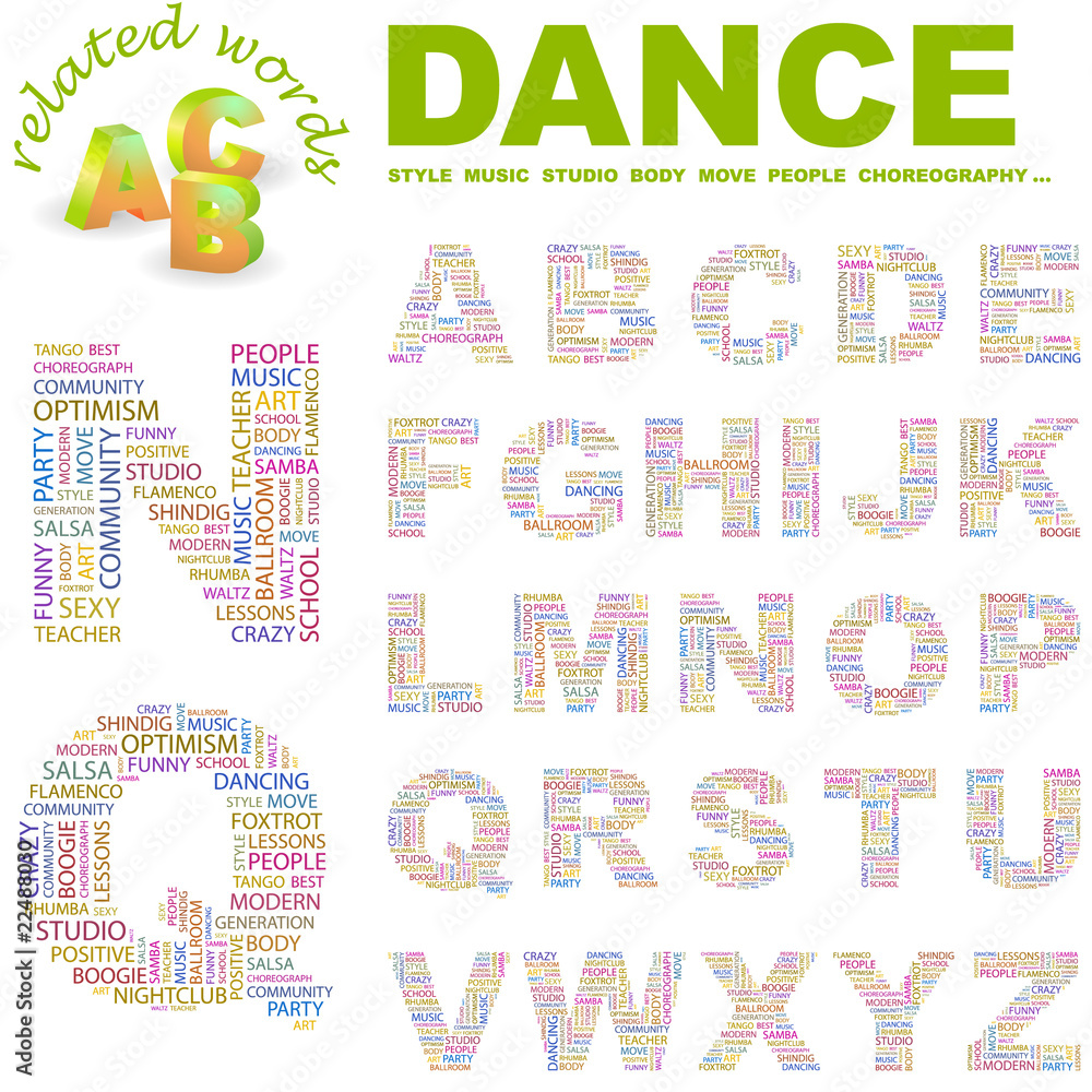 DANCE. Vector letter collection. Wordcloud illustration. DANCE. Vector letter collection. Wordcloud illustration.