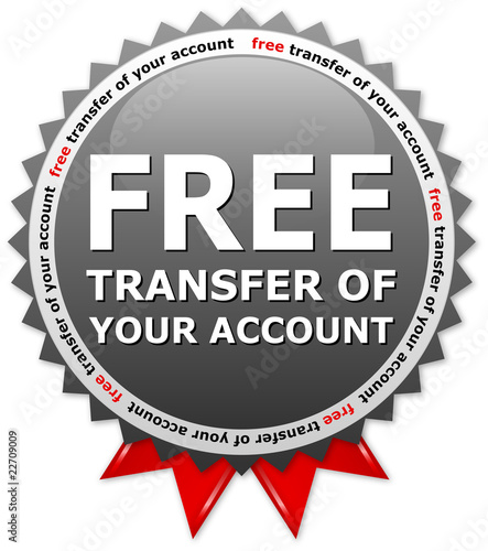 Free transfer of your account