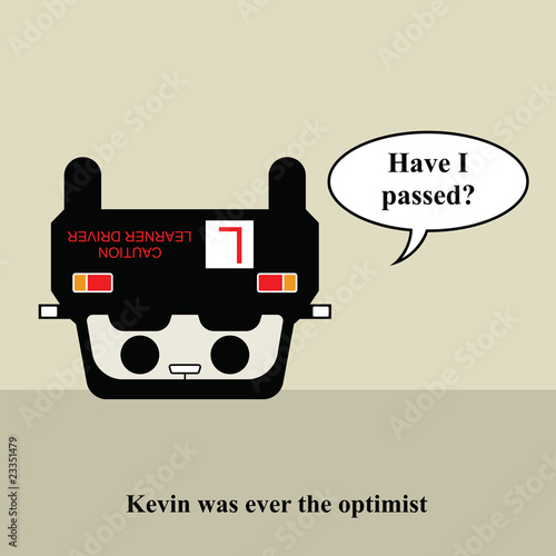 Kevin ever the optimist failing his driving test