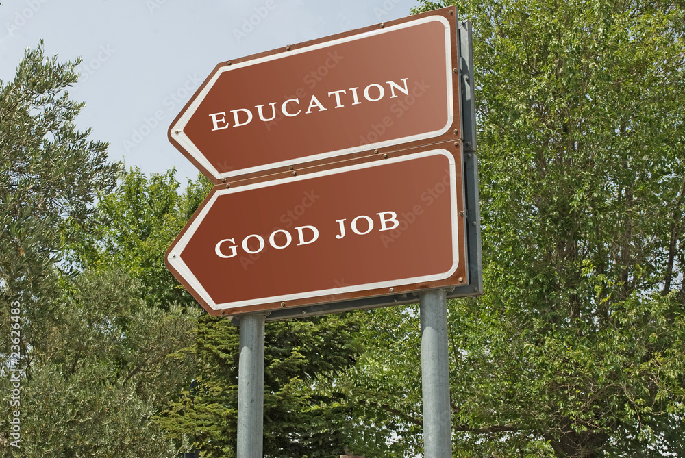 Road sign to eduacation and good job