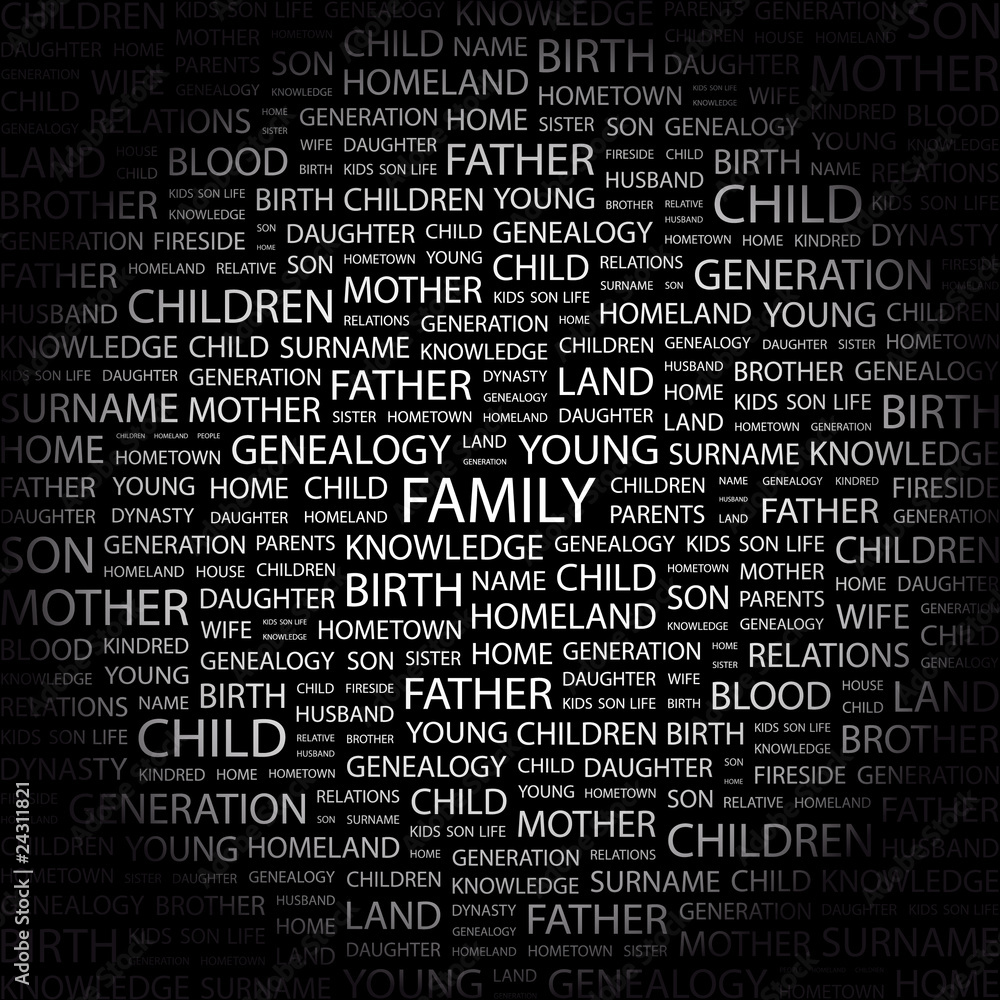 FAMILY. Word collage on black background. FAMILY. Word collage on black background.