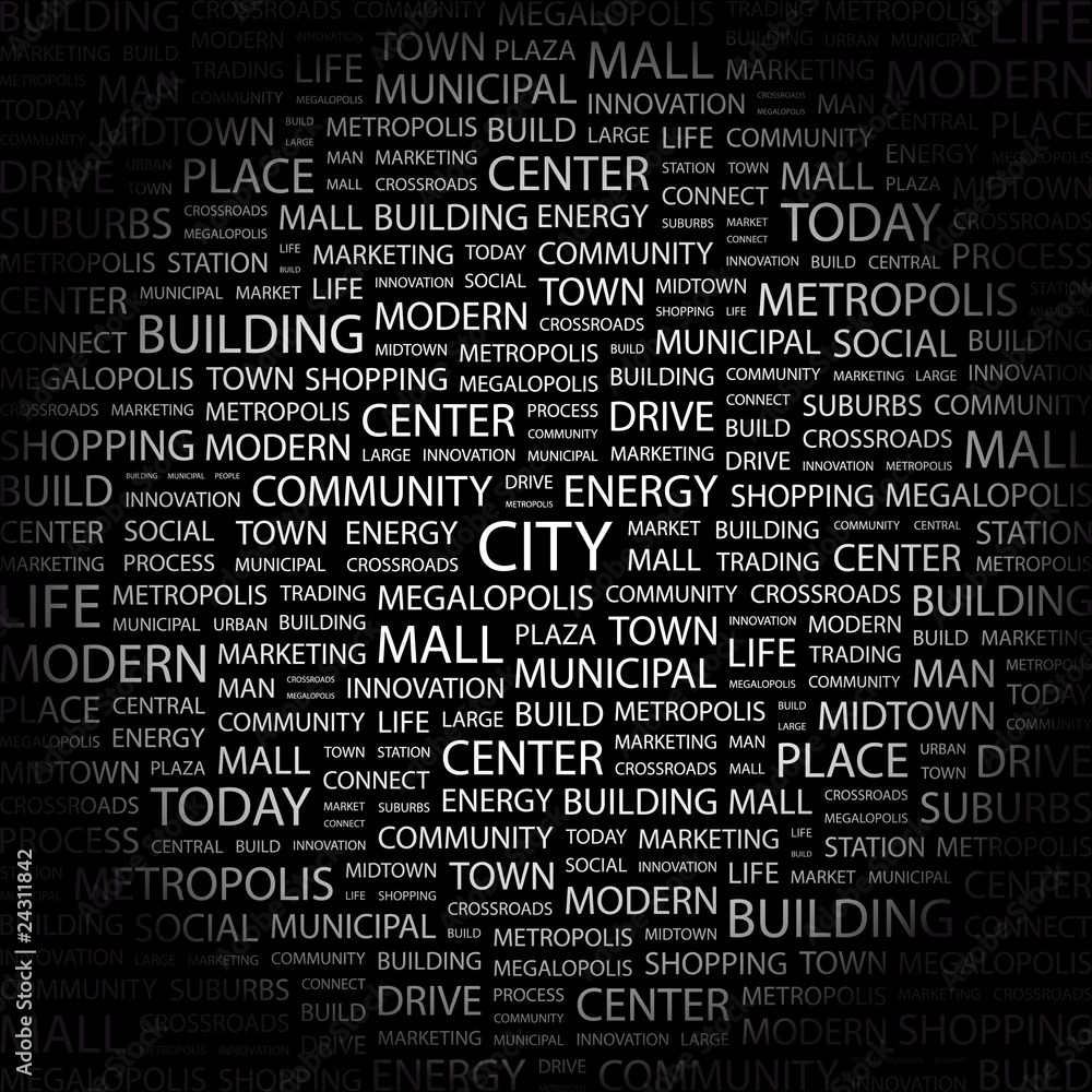 CITY. Collage with association terms on black background. CITY. Collage with association terms on black background.
