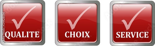 boutons choix, qualité et service