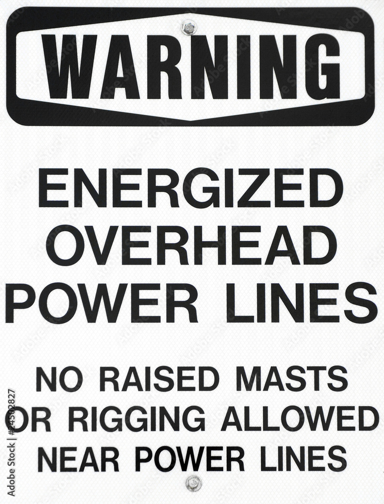 Power lines warning sign for sailboats Power lines warning sign for sailboats