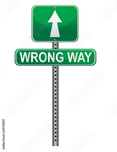 Wrong Way Street sign