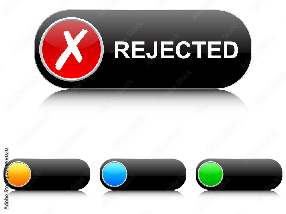 rejected buttons rejected buttons
