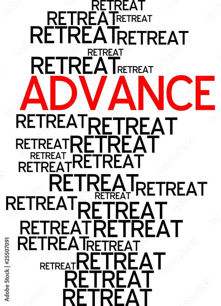 Fototapeta premium Advance / Retreat