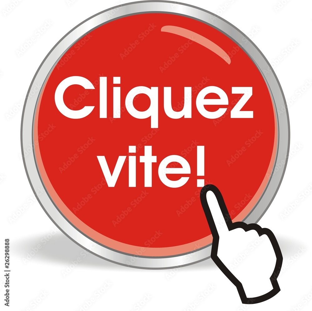 bouton cliquez vite