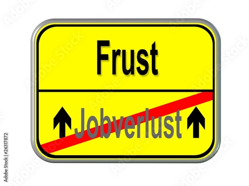 Jobverlust - Frust