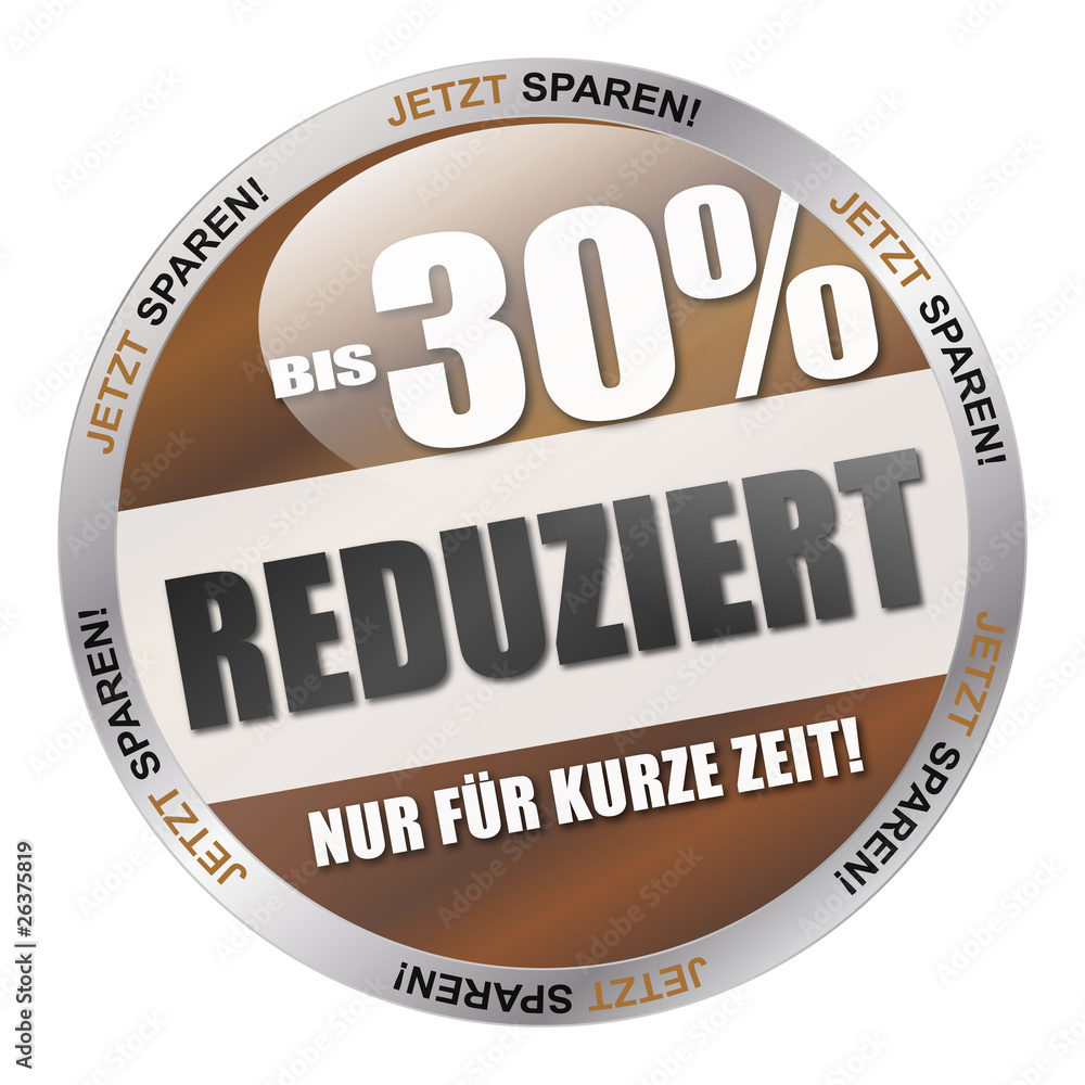 Bis 30% reduziert - Nur für kurze Zeit!