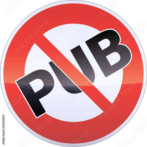 Panneau d'interdiction de la pub (métal détouré)