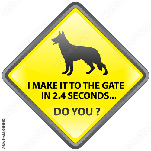 BEWARE OF THE DOG SIGN (joke humour funny original gag warning)