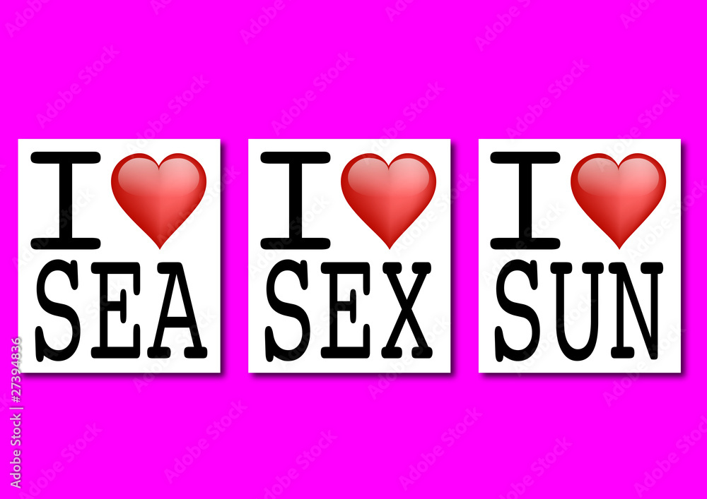 I Love_Sea_Sex_Sun