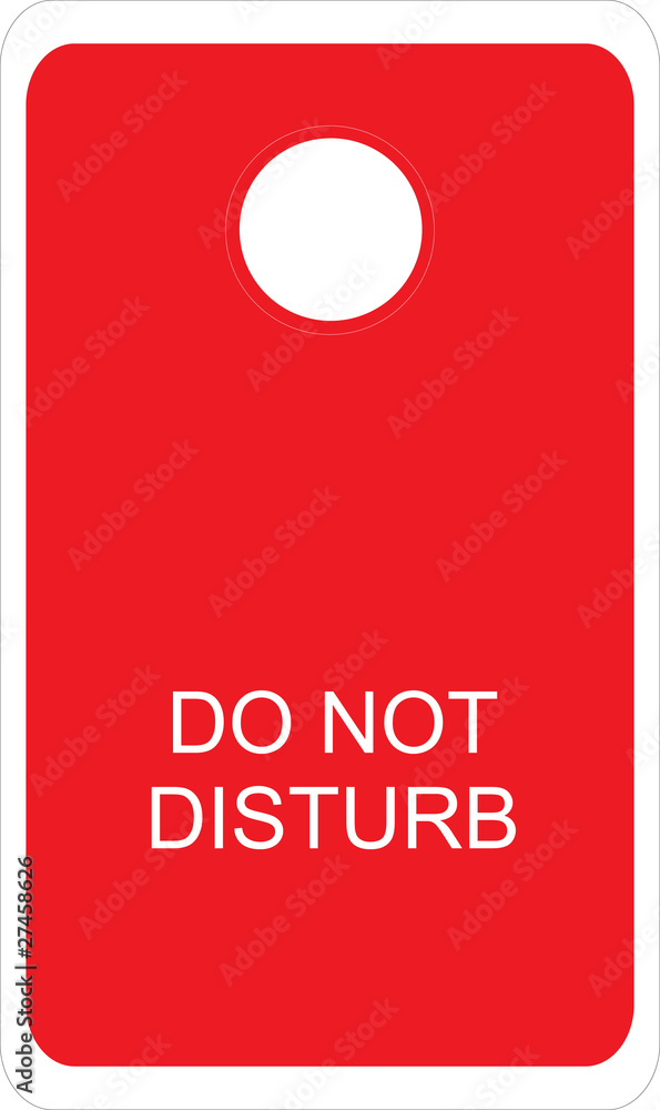 do not disturb do not disturb