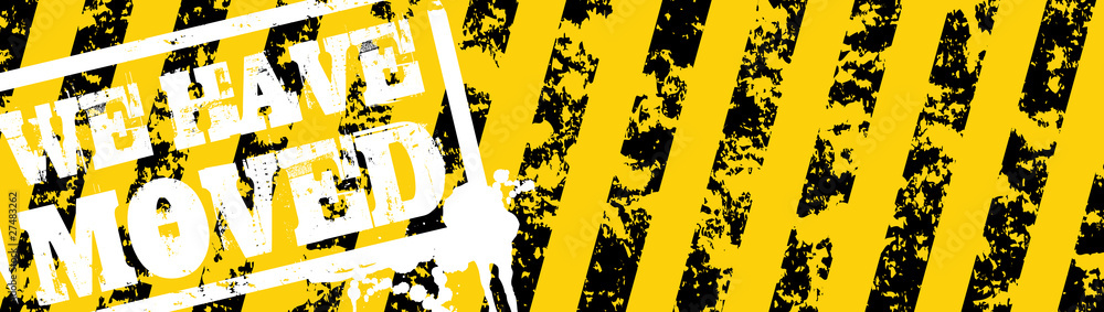 Fototapeta premium we have moved banner