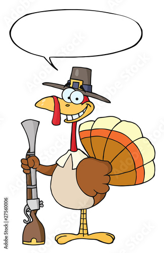 Happy Turkey With Pilgrim Hat and Musket With Speech Bubble