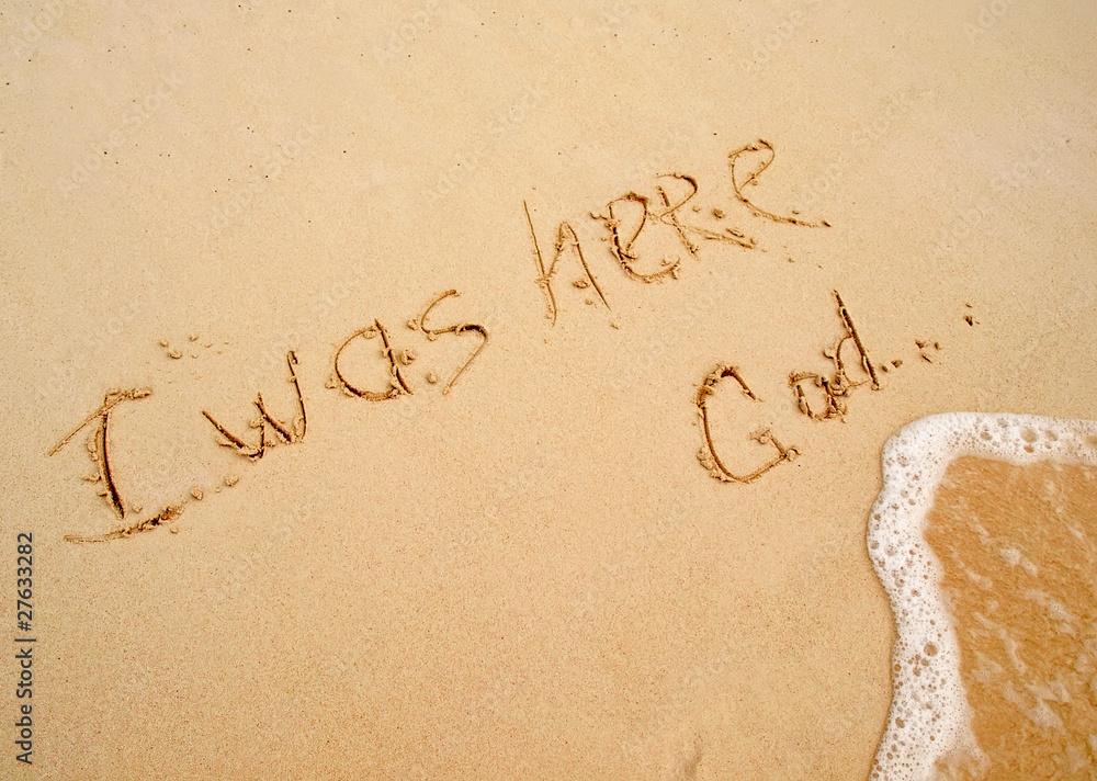 Fototapeta premium I was here God