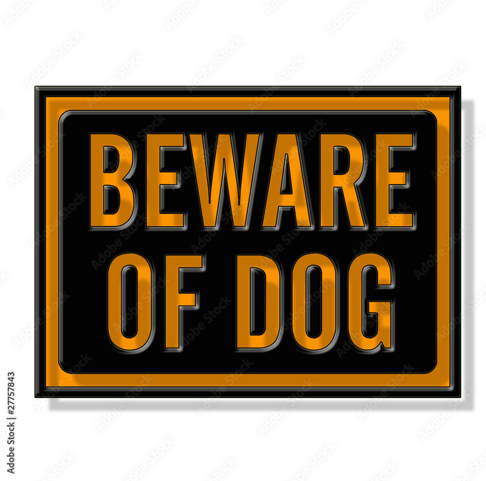 panneau beware of dog panneau beware of dog