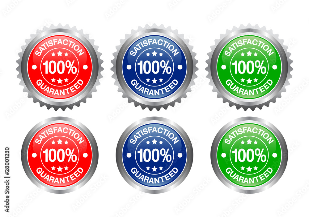 Satisfaction Guaranteed Satisfaction Guaranteed