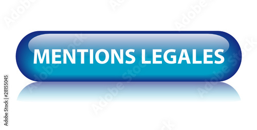 Bouton "MENTIONS LEGALES" (loi juridique conditions générales)