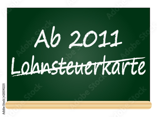 Abschaffung der Lohnsteuerkarte 2011
