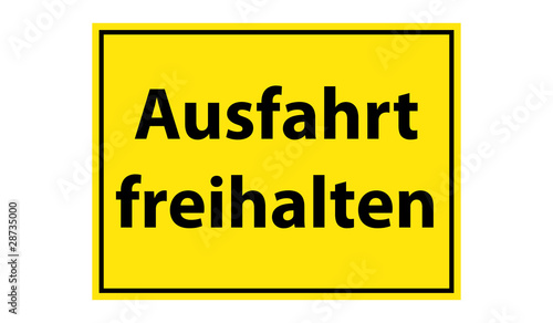 Warnschild Ausfahrt freihalten
