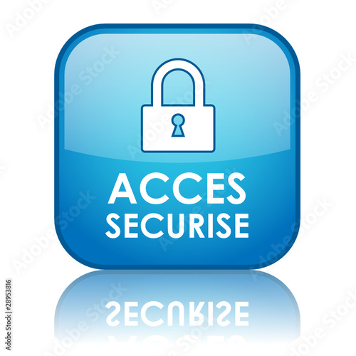 Bouton "ACCES SECURISE" (sécurité accès internet web connexion)