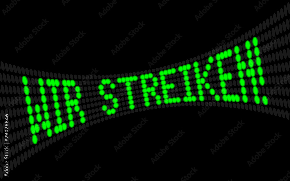 led laufschrift wir streiken I led laufschrift wir streiken I