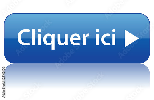 Bouton "CLIQUER ICI" (souris curseur clic cliquez web internet)