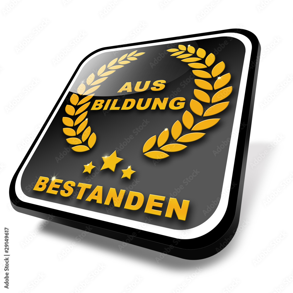 Ausbildung bestanden, button StockIllustration Adobe Stock