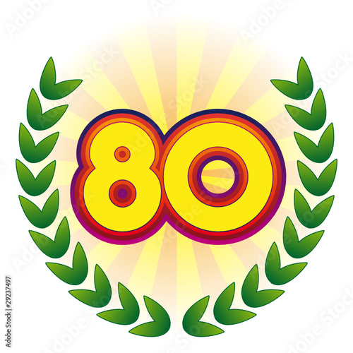 anniversaire succès réussite 80 lauriers bravo diplôme âge