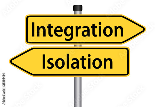 Isolation vs. Integration