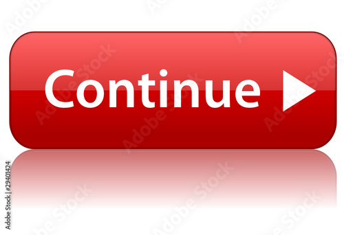 "CONTINUE" Button (web internet submit next validate click here)