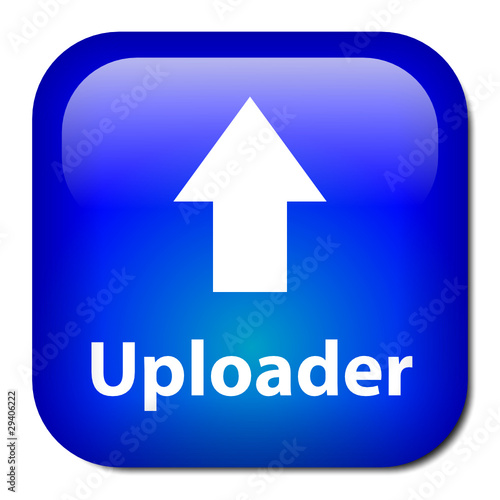 Bouton UPLOADER (téléchargement web télécharger en amont)