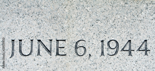 Photos Phrase June 6 1944 Carved in Gray Granite D-Day