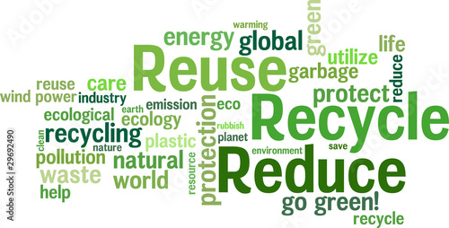 Reuse, Reduce, Recycle
