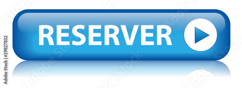 Bouton RESERVER (réservation en ligne vols hôtel restaurant ok)