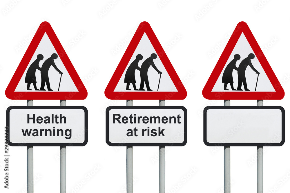 Retirement and health warning roadsign for elderly seniors Retirement and health warning roadsign for elderly seniors