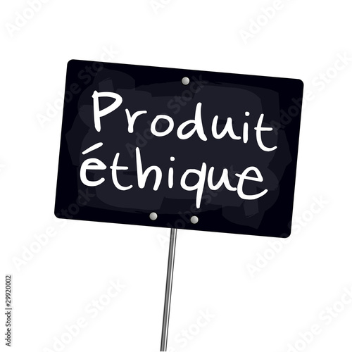 Ardoise "Produit éthique"