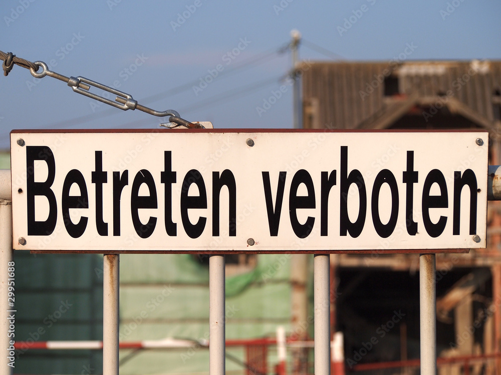Obraz premium Betreten verboten