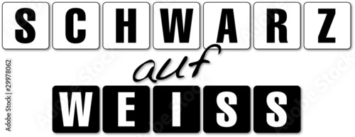 Schwarz auf Weiss