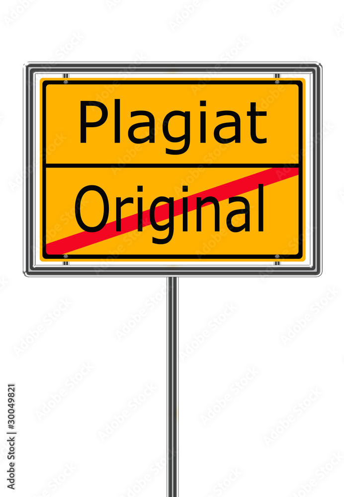 Plagiat, Schild Plagiat, Schild
