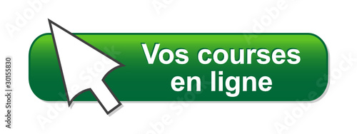 Bouton Web "VOS COURSES EN LIGNE" (e-commerce soldes e-shopping)