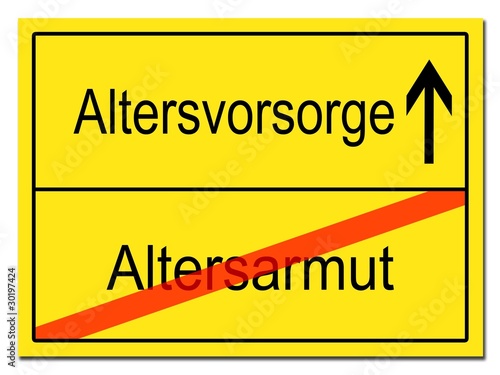Schild Altersarmut Altersvorsorge