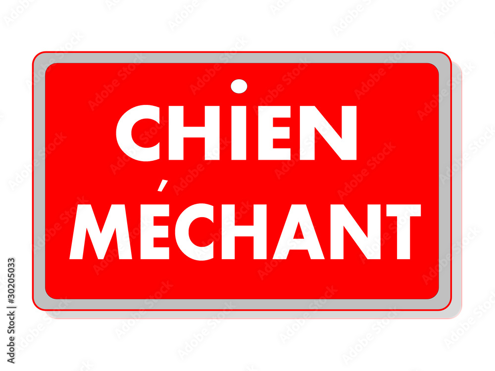 Panneau - Chien mechant