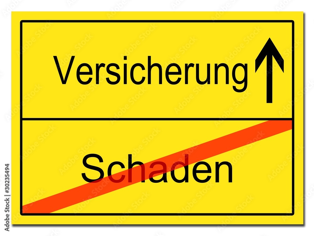 Schaden Versicherung Schild Schaden Versicherung Schild