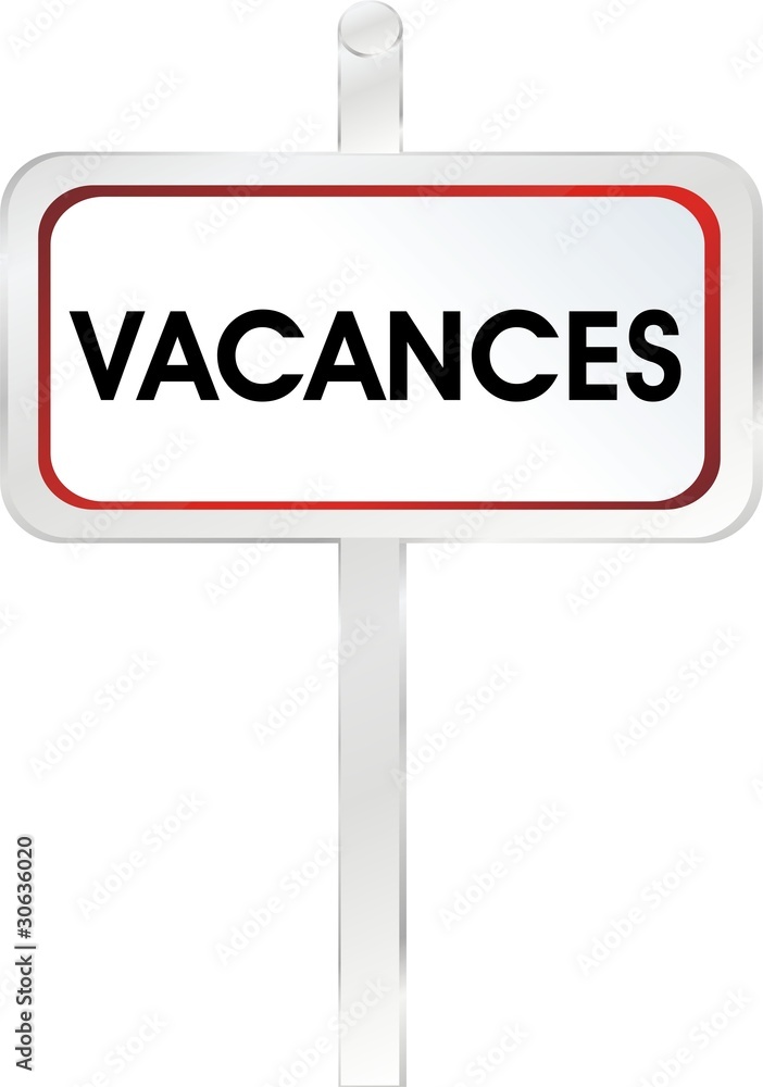pancarte vacances pancarte vacances