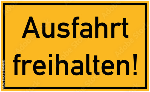Ausfahrt freihalten